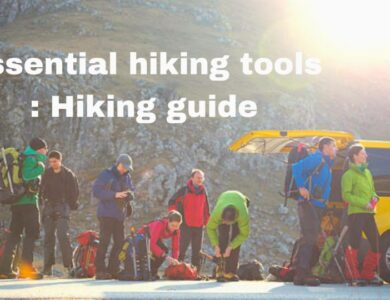 Essential hiking tools : Hiking guide