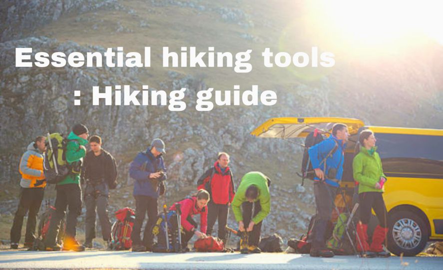 Essential hiking tools : Hiking guide - Equip Outa